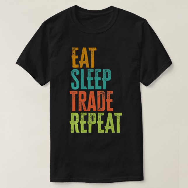 Camiseta Retro Eat Sleep Trade Repetir existencias para el  (Diseño del anverso)