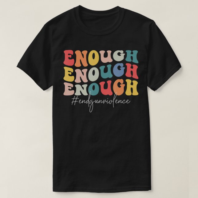 Camiseta Retro Enough End Gun Violence Awareness Wear Orang (Diseño del anverso)