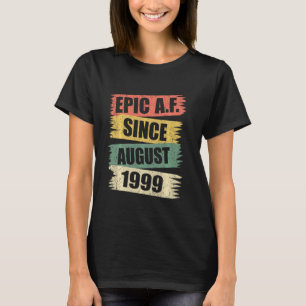 Camiseta Retro Epic A F Agosto 1999 21er cumpleaños 21 años