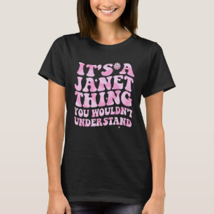 Camiseta Retro Es Algo De Janet Que No Entenderías Mujer