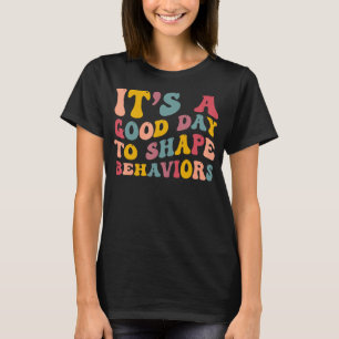 Camiseta Retro Es un bello día para dar forma a los comport