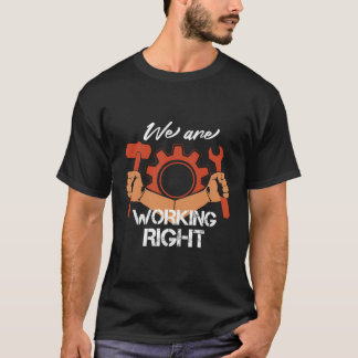 Camiseta Retro Estamos Trabajando Correctamente Trabajadore