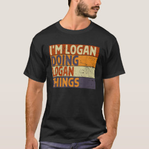 Camiseta Retro Estoy haciendo LOGAN Cosas Graciosas Cumplea