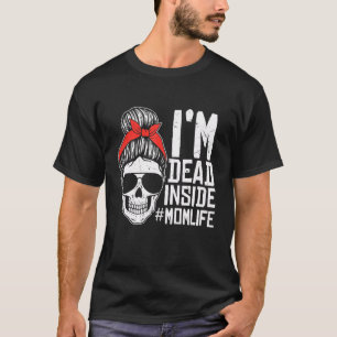 Camiseta Retro Estoy Muerto Dentro Del Día De La Madre De U