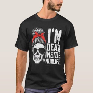 Camiseta Retro Estoy Muerto Dentro Del Día De La Madre De U