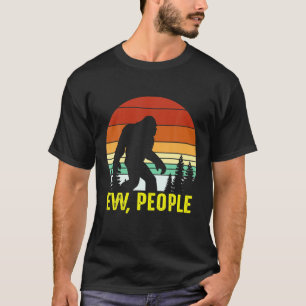 Camiseta Retro Ew People Funny Bigfoot Sasquatch