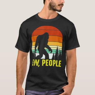 Camiseta Retro Ew People Funny Bigfoot Sasquatch