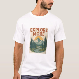 Camiseta Retro "Explore More" Mountain Adventure T-Shirt