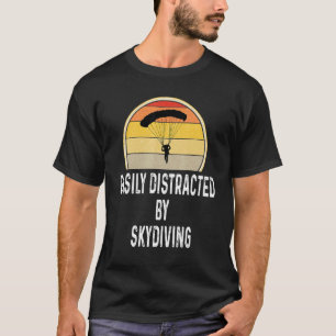 Camiseta Retro Fácilmente Distraído Por Paracaidismo Cielos