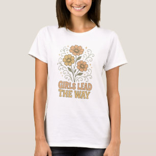 Camiseta Retro Feminista Floral Chicas Lideran el
