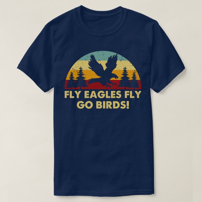 Camiseta Retro Fly Eagles Fly Go Birds (Diseño del anverso)