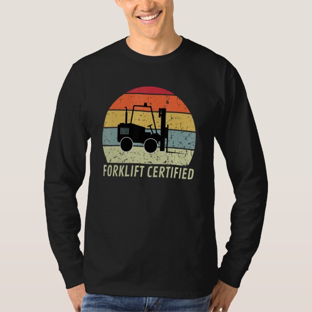 Camiseta Retro Forklift Certified Forklift Operator Lift Tr (Anverso)