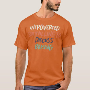 Camiseta Retro Gracioso Introvertido Pero Dispuesto A Discu