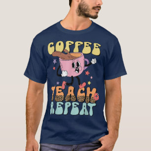 Camiseta Retro Groovy Café Teach Repeat Coffee Lover Back