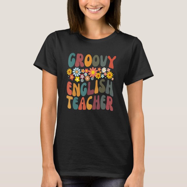 Camiseta Retro Groovy English Teacher Floral Student Subjec (Anverso)