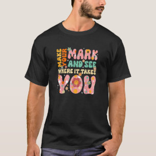 Camiseta Retro Groovy Haz que tu marca vea dónde te lleva