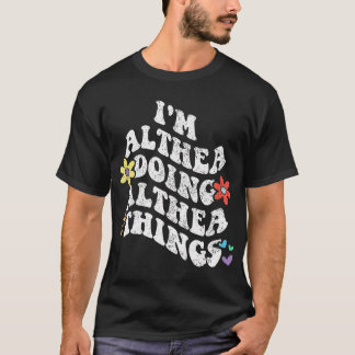 Camiseta Retro Groovy Im Althea Haciendo Althea Things Funn