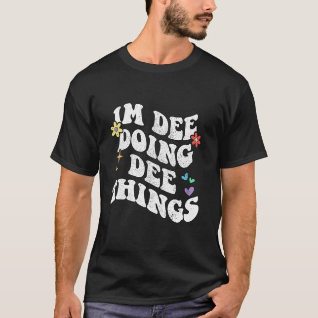 Camiseta Retro Groovy Im Dee Doing Dee Things Funny Mother (Anverso)