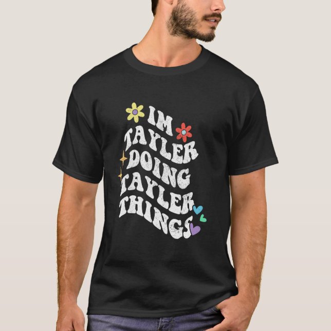 Camiseta Retro Groovy Im Tayler Doing Tayler Things Funny M (Anverso)