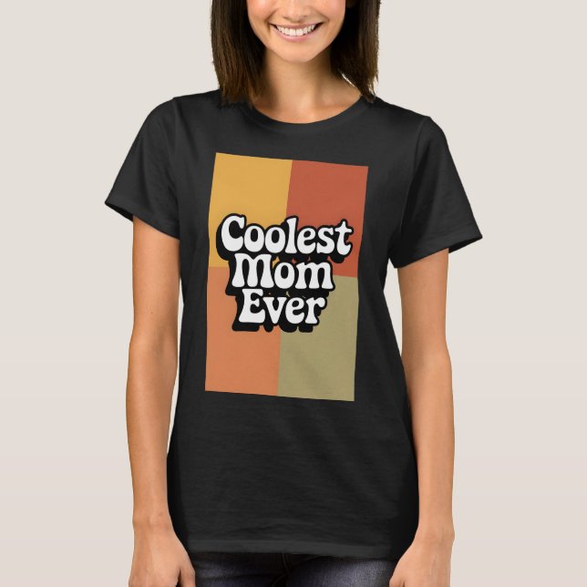 Camiseta Retro Groovy la mamá más fría de todos los tiempos (Anverso)