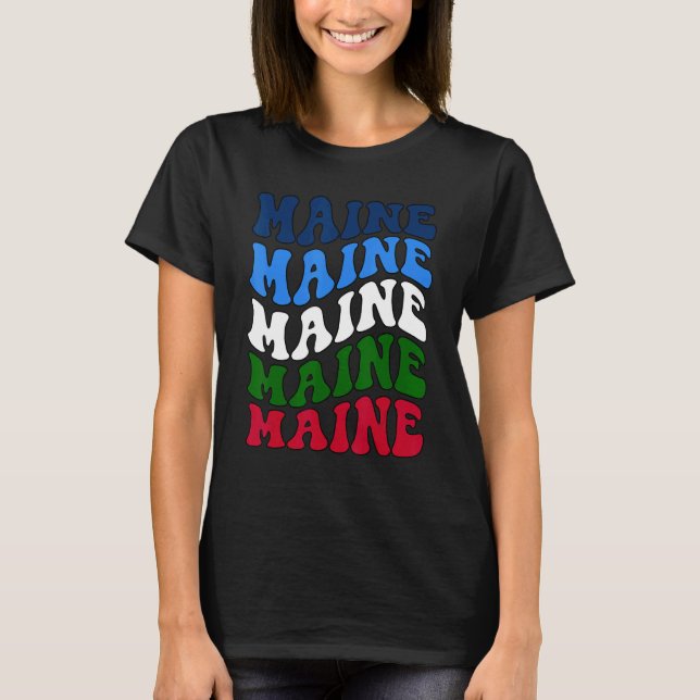 Camiseta Retro Groovy Maine State Home I Love Maine Flag (Anverso)