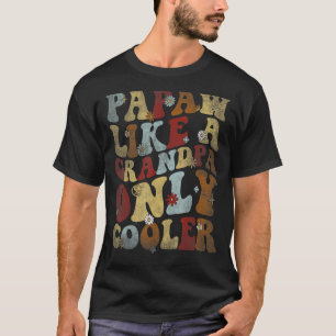 Camiseta Retro Groovy Papaw como un abuelo sólo vintro frío