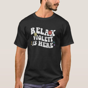 Camiseta Retro Groovy Relájate VIOLETT Está Aquí Divertido