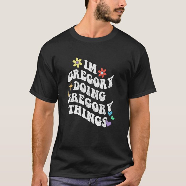 Camiseta Retro Groovy Soy Gregory Haciendo Cosas De Gregory (Anverso)