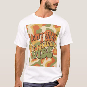Camiseta Retro Groovy Tengo Un Ambiente Divertido 