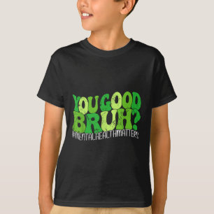 Camiseta Retro Groovy Usted Buena Salud Mental Bruh S Aware