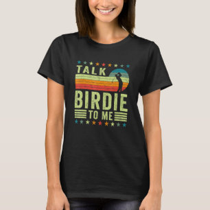 Camiseta Retro Habla Birdie Para Mi Jugador De Golf Pun Gol