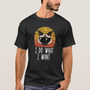 Camiseta Retro Hago Lo Que Quiero Gato Gato Mamá Birman