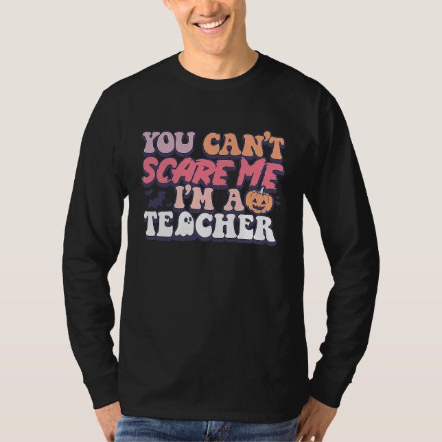 Camiseta Retro Halloween Teacher Bats Cant Scare Me Spooky  (Anverso)