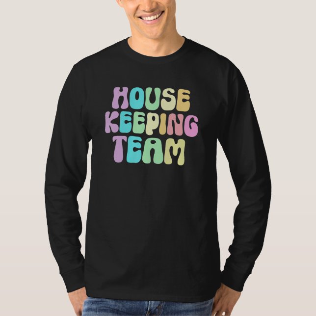 Camiseta Retro HOUSEKEEPING TEAM Cleaner House Maid Home Cl (Anverso)
