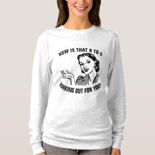 CAMISETA RETRO HOUSEWIFI ¿CÓMO ESTÁ FUNCIONANDO ESO 9 A 5?