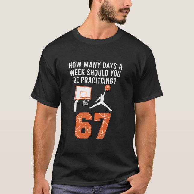 Camiseta Retro How Many Days 67 Basketball Training Humor  (Anverso)