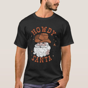 Camiseta Retro Howdy Santa Cowboy Cowgirl Western Howdy Chr