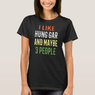 Camiseta Retro Hung Gar Diseño Me Gusta Hung Gar Y Quizás 3