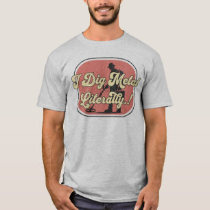 Camiseta Retro I Cavar Metalizado Literalmente! Detección m
