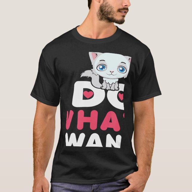 Camiseta Retro I Do What I Want Cat Independent Rebel 7 (Anverso)