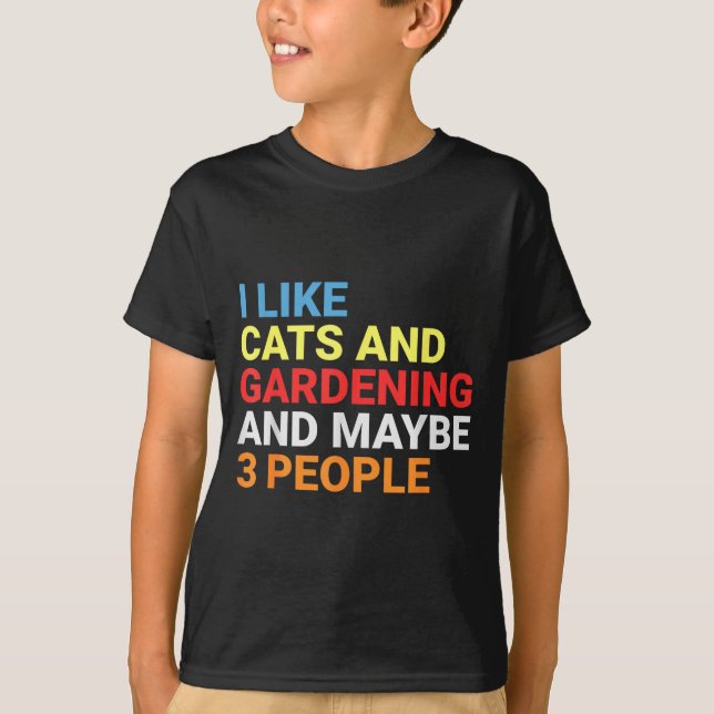 Camiseta Retro I Like Cats And Gardening Lover Plant Funny  (Anverso)