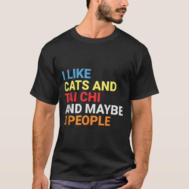 Camiseta Retro I Like Cats And Tai Chi Lover Funny Martial  (Anverso)
