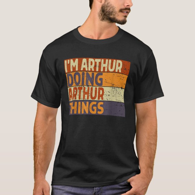 Camiseta Retro I m ARTHUR Doing ARTHUR Things Funny Birthda (Anverso)