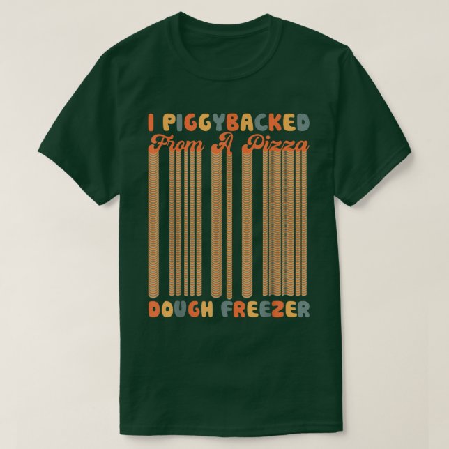 Camiseta Retro I Piggysupport De Una Pizza Dough Freezer Pi (Diseño del anverso)