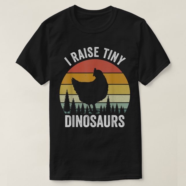 Camiseta Retro I Raise Tiny Dinosaurs Shirt Chickens Lovers (Diseño del anverso)