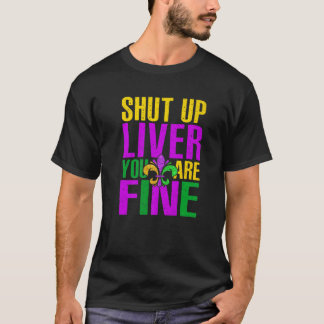 Camiseta Retro Impresionante Cállate el Hígado Estás Bien P