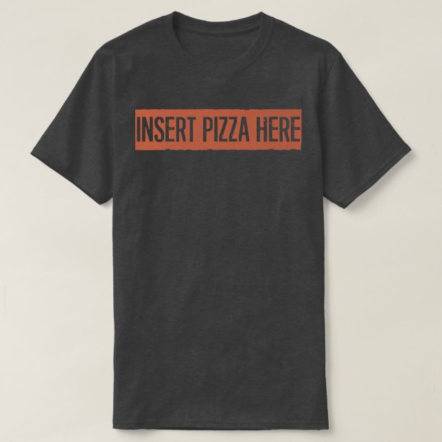 Camiseta Retro, Insertar Pizza Aquí Funny 27824985 (Diseño del anverso)