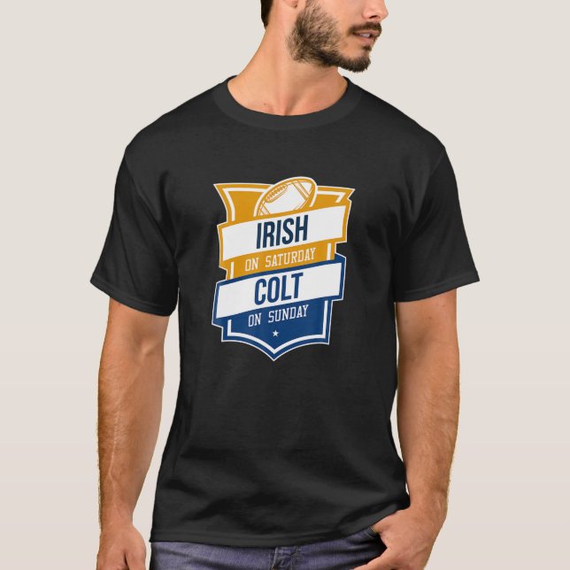 Camiseta Retro Irish On Saturday Colt On Sunday Football Fa (Anverso)