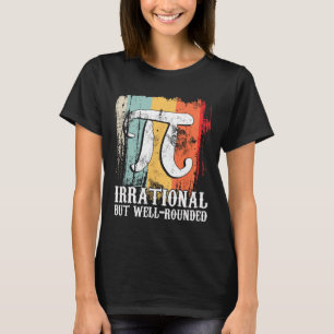Camiseta Retro Irracional Pero Bien Hecho Celebrado Del Día