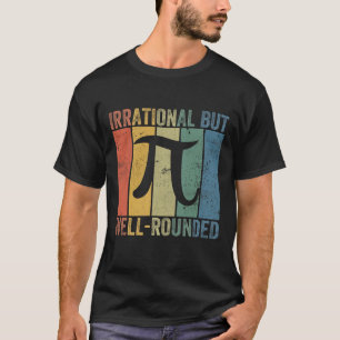 Camiseta Retro Irracional Pero Bien Hecho Celebrado Del Día